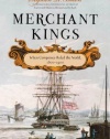 Merchant Kings: When Companies Ruled the World, 1600--1900