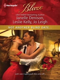 Not Another Blind Date...: Skin Deep\Hold On\Ex Marks the Spot (Harlequin Blaze)