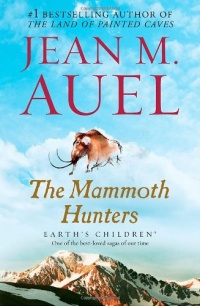 The Mammoth Hunters (Earth's Children, Book Three)