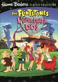 The Flintstones: I Yabba Dabba Do!