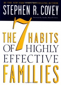 The 7 Habits of Highly Effective Families