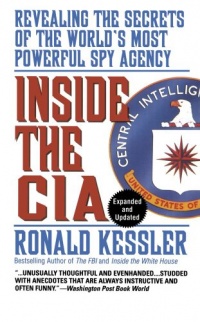 Inside the CIA: Revealing the Secrets of the World's Most Powerful Spy Agency