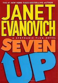 Seven Up (Stephanie Plum, No. 7) (Stephanie Plum Novels)