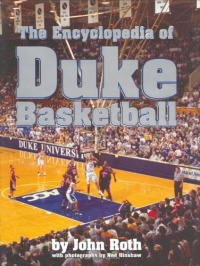 The Encyclopedia of Duke Basketball