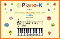 Piano-K, Play the Self-teaching Piano Game for Kids. Level 1