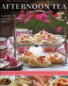 The Perfect Afternoon Tea Book: Over 70 Tea-Time Treats