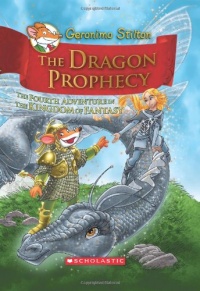 The Dragon Prophecy (Geronimo Stilton and the Kingdom of Fantasy, No.4)