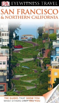 San Francisco & Northern California (EYEWITNESS TRAVEL GUIDE)