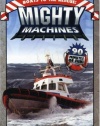 Mighty Machines: Boats to the Rescue