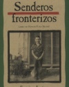 Senderos fronterizos: Breaking Through Spanish Edition