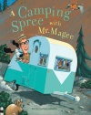 A Camping Spree with Mr. Magee