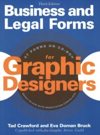 Business and Legal Forms for Graphic Designers (3rd Edition)