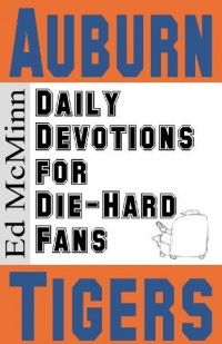 Daily Devotions for Die-hard Fans: Auburn Tigers