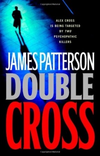 Double Cross (Alex Cross Novels)