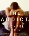 The Addict: One Patient, One Doctor, One Year