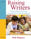 Raising Writers: Understanding and Nurturing Young Children's Writing Development