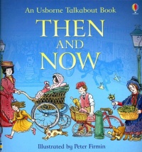 Then and Now (Talkabout Books)