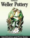 Warman's Weller Pottery: Identification and Price Guide