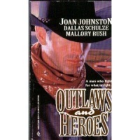 Outlaws And Heroes