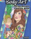 Body Art: Tattoo Designs Coloring Book (Dover Design Coloring Books)