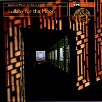 Lullaby For The Moon : Japanese Music For Koto And Shakuhachi