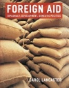 Foreign Aid: Diplomacy, Development, Domestic Politics