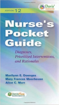 Nurse's Pocket Guide: Diagnoses, Prioritized Interventions and Rationales (Nurse's Pocket Guide: Diagnoses, Interventions & Rationales)