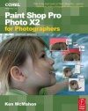 Paint Shop Pro Photo X2 for Photographers