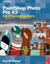 PaintShop Photo Pro X3 For Photographers