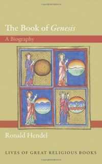 The Book of Genesis: A Biography (Lives of Great Religious Books)