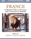 Musical Journey: France - A Musical Visit to Provence and a Carnival of Animals