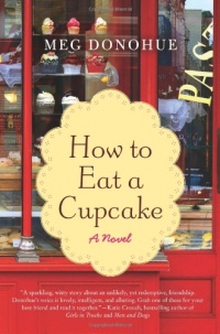 How to Eat a Cupcake: A Novel