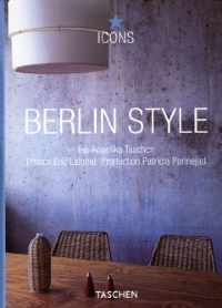 Berlin Style: Scenes, Interiors, Details (Icons)