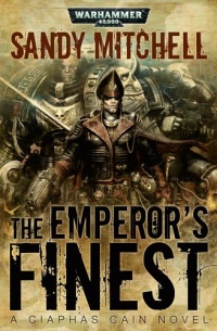 The Emperor's Finest (Ciaphas Cain)