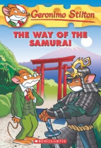 The Way of the Samurai (Geronimo Stilton, No. 49)