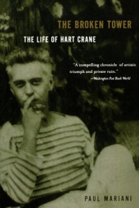 The Broken Tower: The Life of Hart Crane