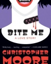 Bite Me: A Love Story