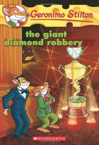 The Giant Diamond Robbery (Geronimo Stilton, No. 44)