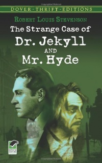 The Strange Case of Dr. Jekyll and Mr. Hyde (Dover Thrift Editions)