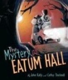 The Mystery of Eatum Hall (Bccb Blue Ribbon Picture Book Awards (Awards))