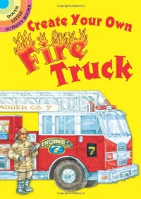 Create Your Own Fire Truck Sticker Activity Book (Dover Little Activity Books)