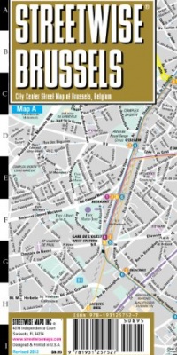 Streetwise Brussels Map - Laminated City Center Street Map of Brussels, Belgium (Streetwise (Streetwise Maps))