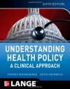 Understanding Health Policy, Sixth Edition