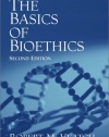 Basics of Bioethics, The (2nd Edition)