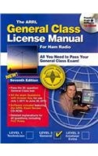 General Class License Manual (Softcover) (Arrl General Class License Manual for the Radio Amateur)