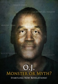 O.J. Monster Or Myth