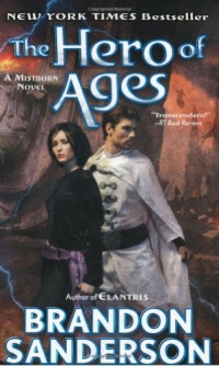 The Hero of Ages: Book Three of Mistborn