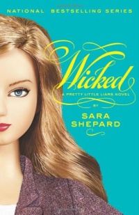 Wicked (Pretty Little Liars, Book 5)