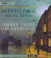 Sherlock Holmes: Three Tales of Intrigue