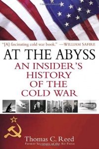 At the Abyss: An Insider's History of the Cold War